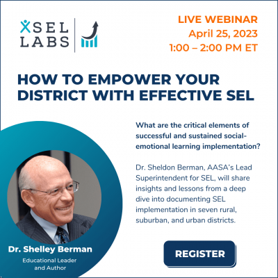 Webinar - How to Empower Your District with Effective SEL